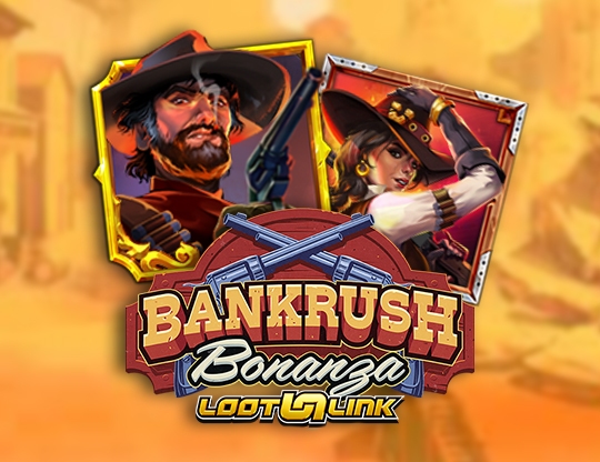 Bankrush Bonanza